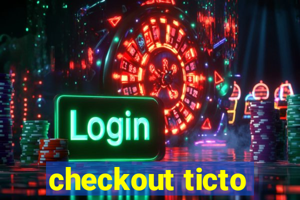 checkout ticto